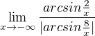 $\lim_{x\to-\infty }\frac{arcsin\frac{2}{x}}{|arcsin\frac{8}{x}|}$