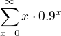 kopírovat do textarea $\sum_{x=0}^{\infty }x\cdot 0.9^{x}$