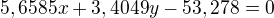kopírovat do textarea $5,6585x+3,4049y-53,278=0$
