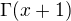 $\Gamma{\(x+1\)}$