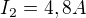 $I_2=4,8A$