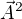 ${\vec{A}}^2$