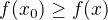$f(x_{0}) \ge f(x)$
