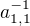 $a^{-1}_{1,1}$