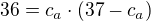 $36=c_{a}\cdot (37-c_a)$