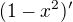 $(1-x^2)'$