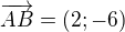 $\overrightarrow{AB}=(2;-6)$