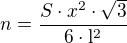 $n=\frac{S\cdot x^2\cdot\sqrt 3}{6\cdot\rm{l^2}}$