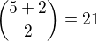 ${5+2 \choose 2}=21$