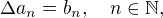 $\Delta a_n=b_n,\quad n\in\mathbb N,$
