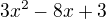 $3x^2-8x+3$