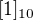 $[1]_{10}$