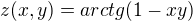 $z(x,y)=arctg(1-xy)$