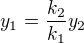 $y_1 = \frac{k_2}{k_1}y_2$