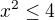 $x^2\le4$