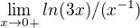 $\lim_{x\to0+}ln(3x)/(x^{-1})$