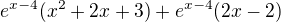 $e^{x-4}(x^{2}+2x+3) + e^{x-4}(2x-2)$