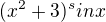 $(x^2+3)^sinx$