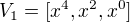 $V_1 = [x^4, x^2, x^0]$