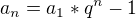 $ a_n= a_1*q^n-1$