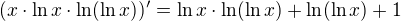 $(x \cdot \ln x \cdot \ln(\ln x))' = \ln x \cdot \ln(\ln x) + \ln(\ln x) + 1$