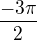 $\frac {-3\pi}2$