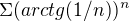 $\Sigma (arctg (1/n))^n$