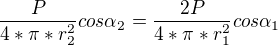 kopírovat do textarea $\frac{P}{4*\pi*r_2^2}cos\alpha_2=\frac{2P}{4*\pi*r_1^2}cos\alpha_1$