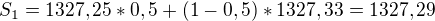 $S_1=1327,25*0,5+(1-0,5)*1327,33=1327,29$