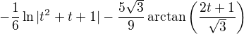 $-\frac{1}{6}\ln |t^2+t+1|-\frac{5\sqrt{3}}{9}\arctan \left(\frac{2t+1}{\sqrt{3}}\right)$