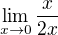 $\lim_{x \to 0} \frac{x}{2x}$