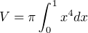 $V=\pi\int_0^1x^4dx$