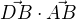 $\vec{DB}\cdot \vec{AB}$