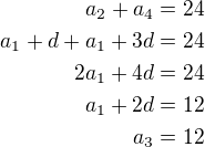 $a_{2}+a_{4}=24\\a_1+d+a_1+3d=24\\2a_1+4d=24\\a_1+2d=12\\a_3=12$