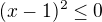 $(x-1)\mathrm{}^{2}\le 0$