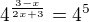 $4^{\frac{3-x}{2x+3}}=4^5$