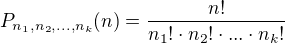 $P_{n_1,n_2,...,n_k}(n) = \frac{n!}{{n_1!}\cdot{n_2!}\cdot...\cdot{n_k!}}$