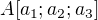 $A[a_1;a_2;a_3]$
