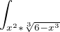 $\int_{x^{2}*\sqrt[3]{6-x^{3}}}^{}$