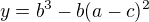 $y=b^3-b(a-c)^2$