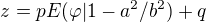 $z=pE(\varphi|1-a^2/b^2)+q$
