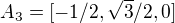 $A_3=[-1/2,\sqrt{3}/2,0]$