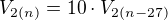 $V_{2(n)}=10\cdot V_{2(n-27)}$