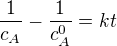 $\frac{1}{c_{A}}-\frac{1}{c_{A}^{0}}=kt$