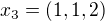 $x_{3}=(1,1,2)$