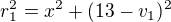$r_1^2=x^2+(13-v_1)^2$