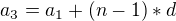 $a_{3}=a_{1}+(n-1)*d$