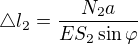$\triangle l_{2}=\frac{N_{2}a}{ES_{2}\sin \varphi}$