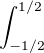 $\int_{-1/2}^{1/2}$