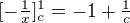 $[-\tfrac1x]_c^1=-1+\tfrac1c$